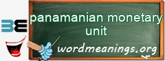 WordMeaning blackboard for panamanian monetary unit